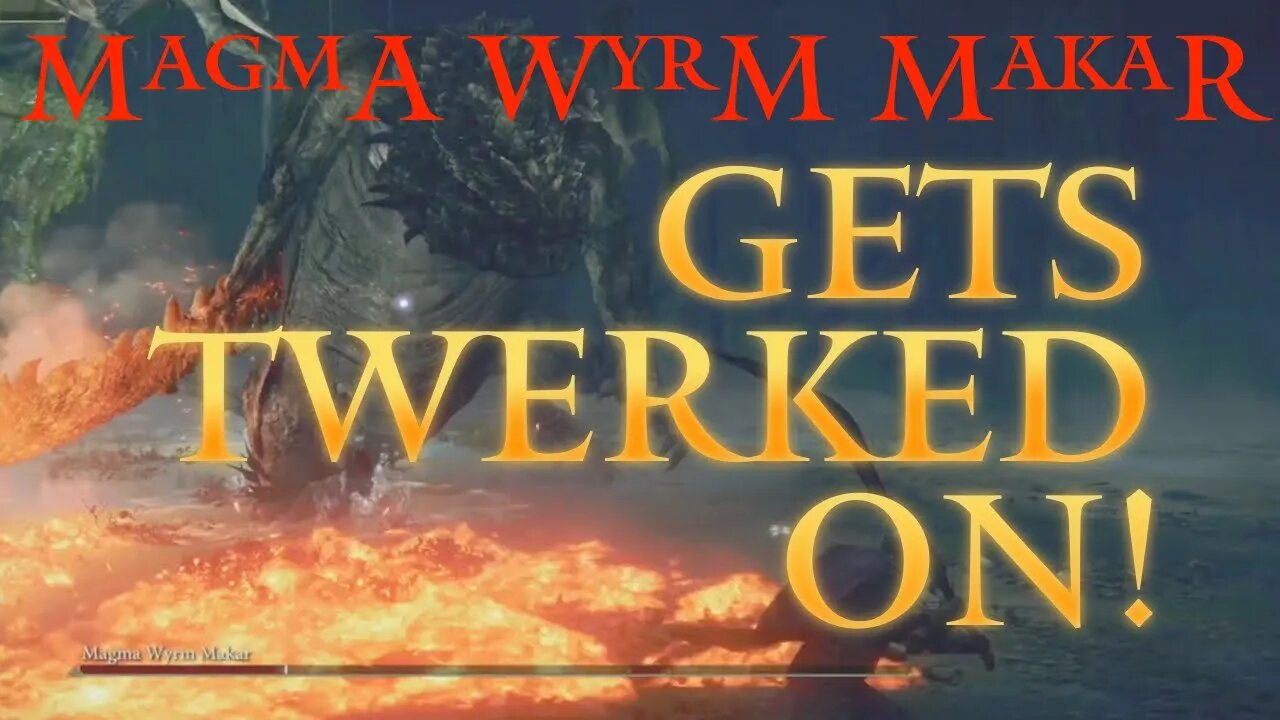 Elden Ring Magma Wyrm Makar Boss Gets Beaten and Twerked On