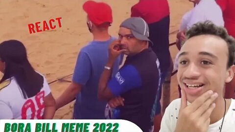Reagindo Bora Bill (MEME 2022)