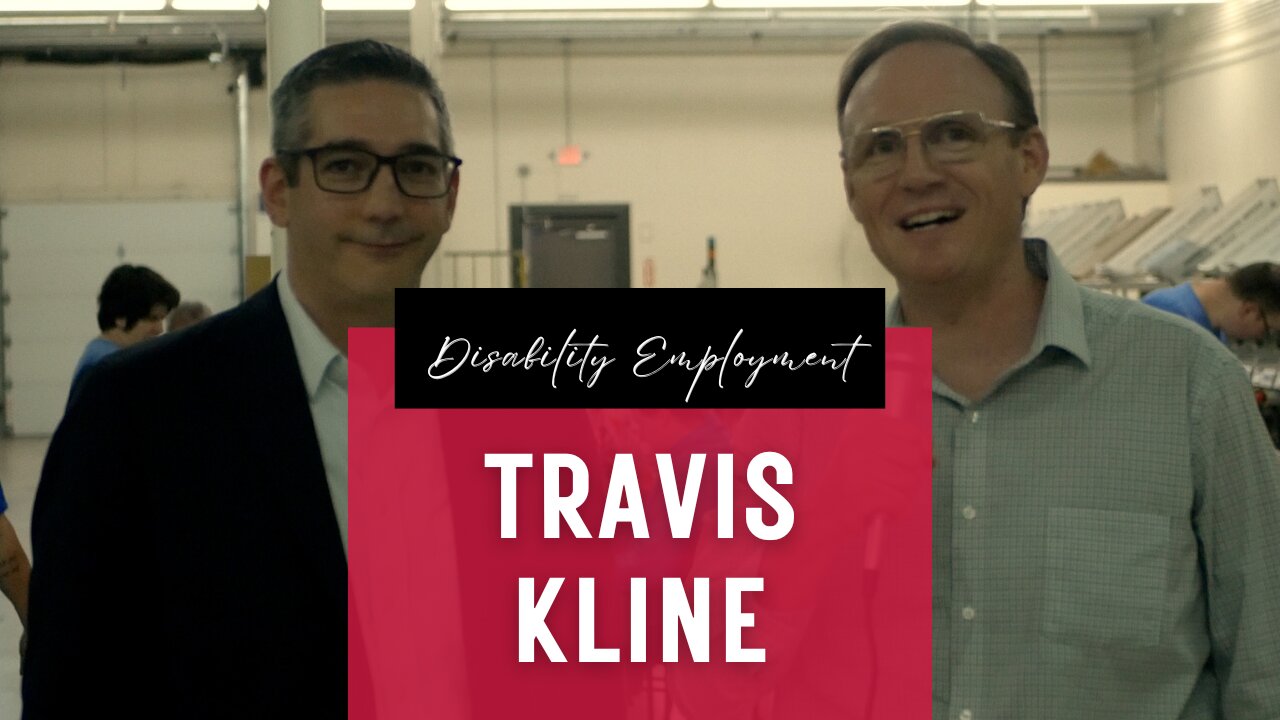 Travis Kline on Supporting Disability Employment