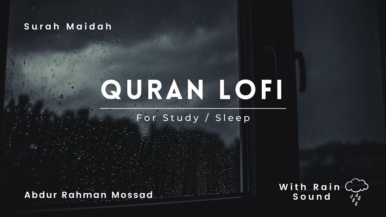 Quran For Sleep Study Sessions - Relaxing Quran - Surah Maidah