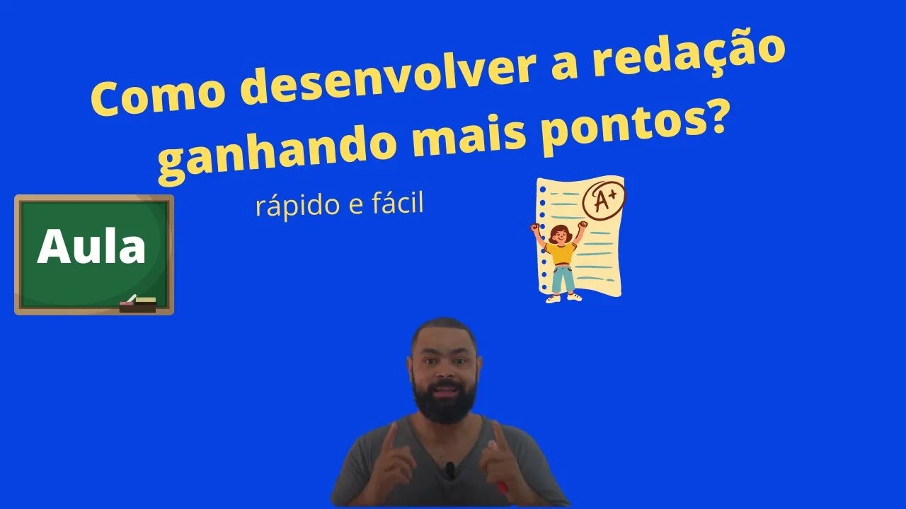 Como DESENVOLVER sua redação e ganhar mais pontos.