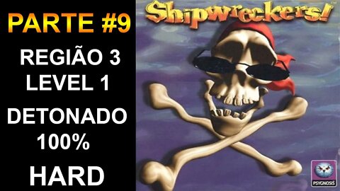 [PS1] - Shipwreckers! - [Parte 9 - Região 3 - Level 1 - HARD] - Detonado 100% - [PT-BR] - [HD]