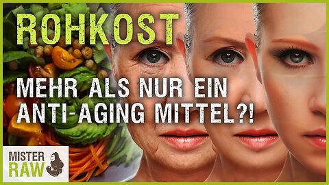 20 Jahre praktische Rohkost Erfahrungen | Mehr als nur ein Antig Aging Mittel