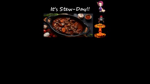 It's Stew-Day 24 04 27