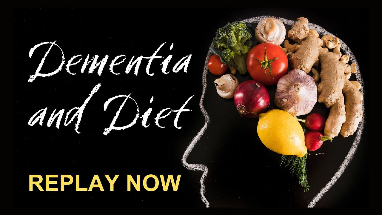 Dementia and Diet