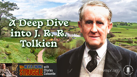 01 Jan 24, The Never Ending Struggle: A Deep Dive into J. R. R. Tolkien