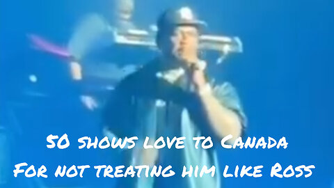 50 Cent shows love to Canada for not treating him like Rick Ross