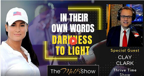 Mel K & Clay Clark | In Their Own Words Darkness To Light 12-1-22
