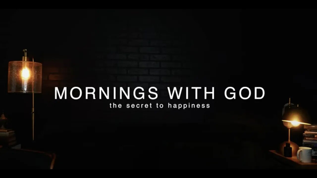 MORNINGS WITH GOD || 9 Minute Teaching