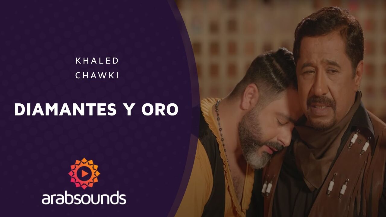 Khaled Ft. Chawki - DIAMANTES Y ORO | Arabsounds