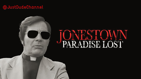 Jonestown: Paradise Lost