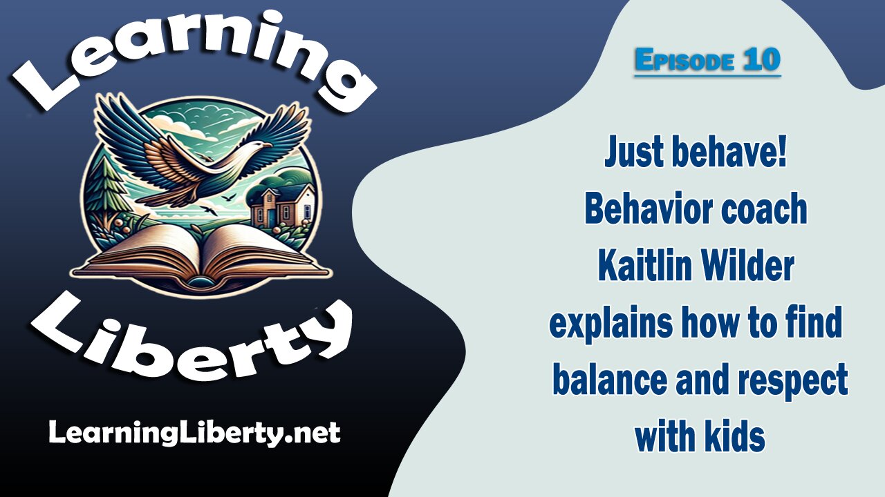 Ep 10 Behavior Analyst Kaitlin Wilder Explains Balancing Standards and Respect with Kids