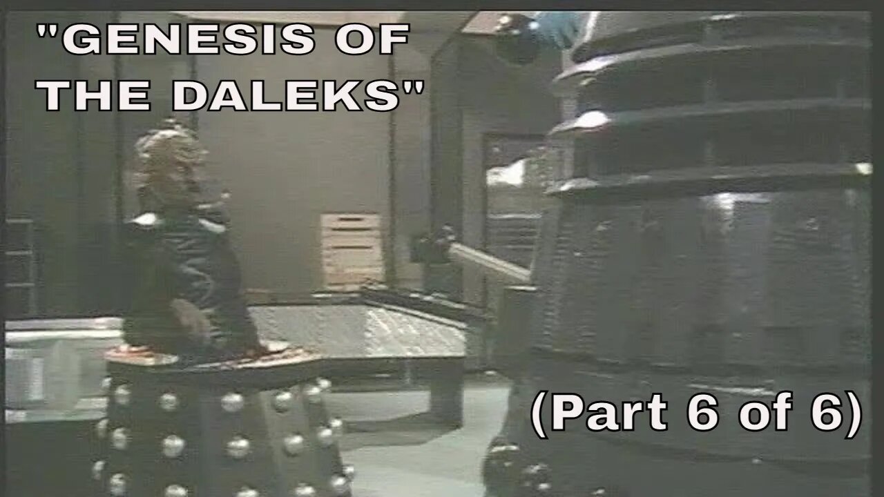 Doctor Who. S12 Story 4 = "Genesis of the Daleks" (Part 6 of 6) [review]