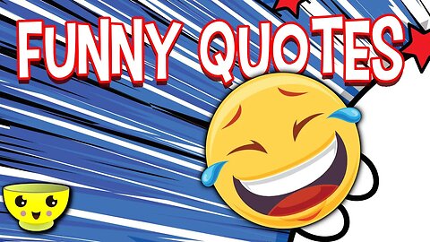 Funny Quotes That Will Make You Laugh 🤣 - 20 Funny Quotes