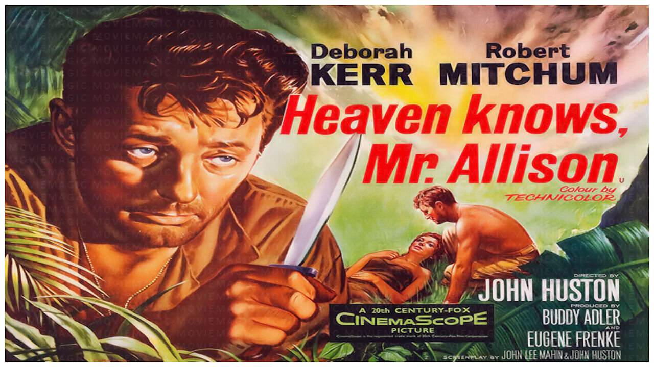 🎥 Heaven Knows Mr Allison - 1957 - Robert Mitchum - 🎥 FULL MOVIE