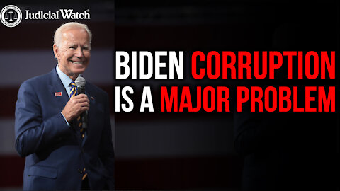 Biden Corruption is a MAJOR Problem