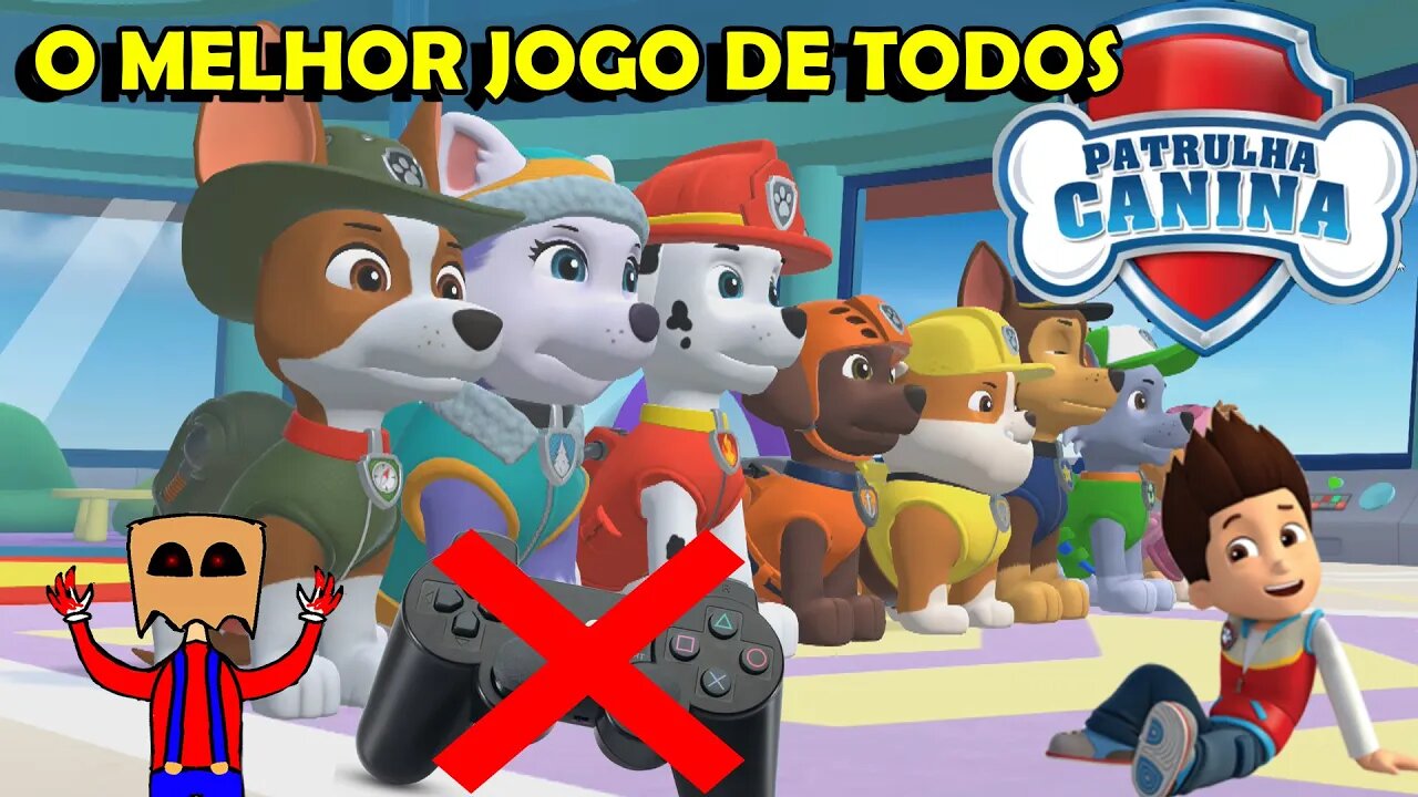 PATRULHA CANINA O MELHOR JOGO DE TODOS OS TEMPOS