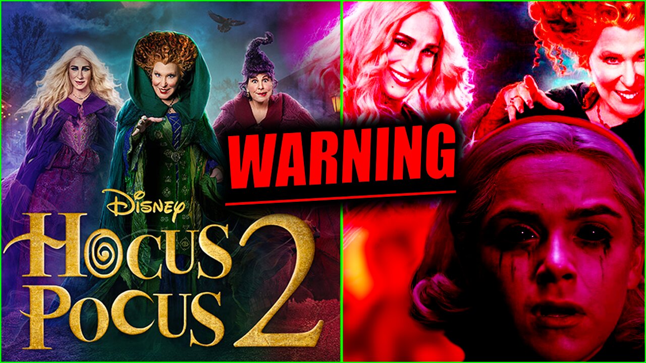 Disney’s Hocus Pocus 2 Is Actually Normalizing Satanism and Pedophilia