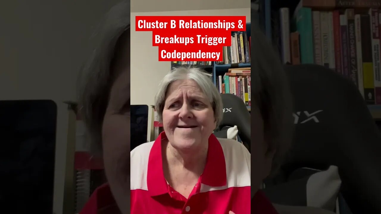 Cluster B Relationships & Breakups Trigger Your Codependency