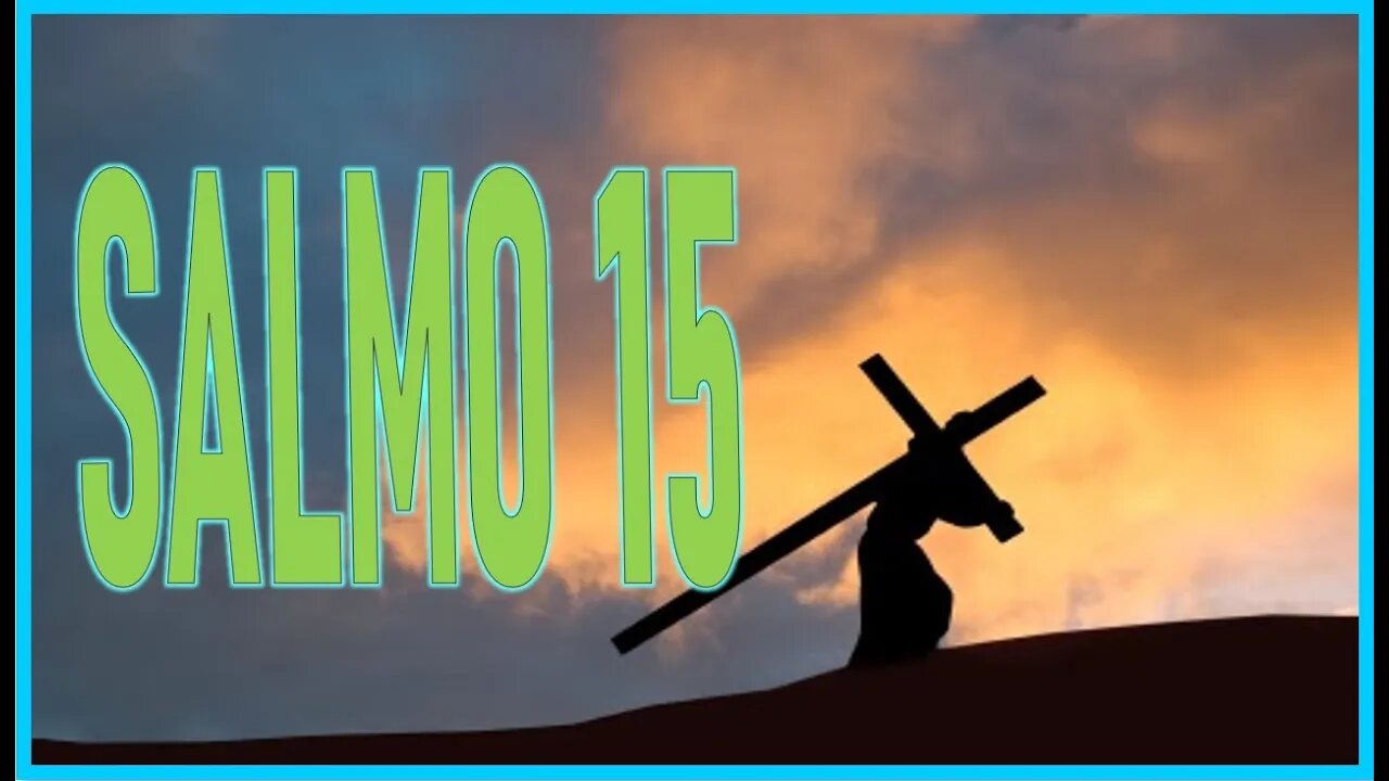 SALMO 15