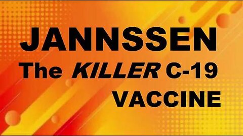 Diana Lenska - JANNSSEN The KILLER Covid 19 Vaccine