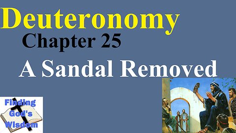 Deuteronomy - Chapter 25: A Sandal Removed