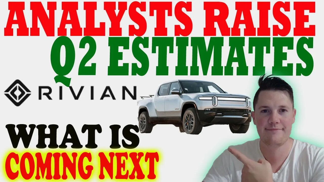 Analysts RAISE Q2 Estimates on Rivian │ BULLISH Rivian Options Data ⚠️ Rivian Investors Must Watch