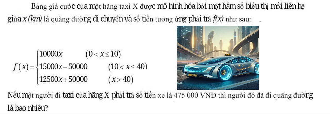 Toán 10: Piecewise Function: Bảng giá cước của một hãng taxi X được mô hình hóa bỏi