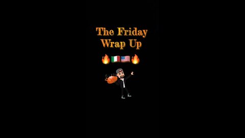 The Friday Wrap Up 11 20 20