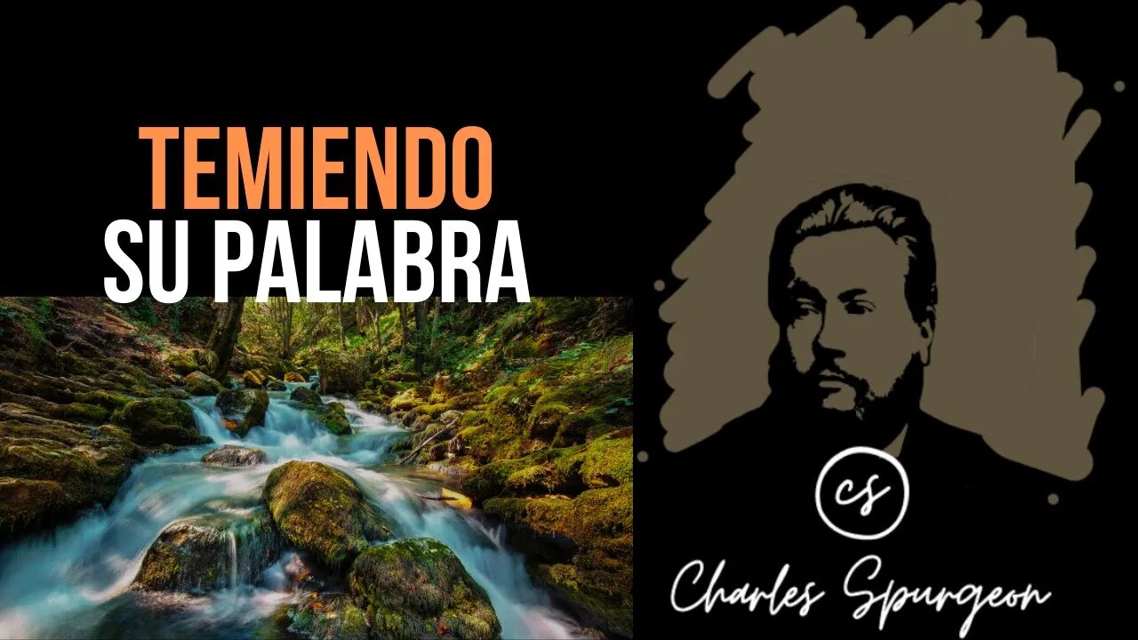 Temiendo Su Palabra (Proverbios 13:13) Devocional de hoy Charles Spurgeon
