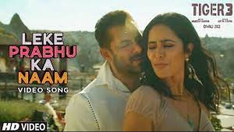 Leke Prabhu Ka Naam Song | Tiger 3 | Salman Khan, Katrina | Pritam | Arijit Singh, Nikhita | Amitabh