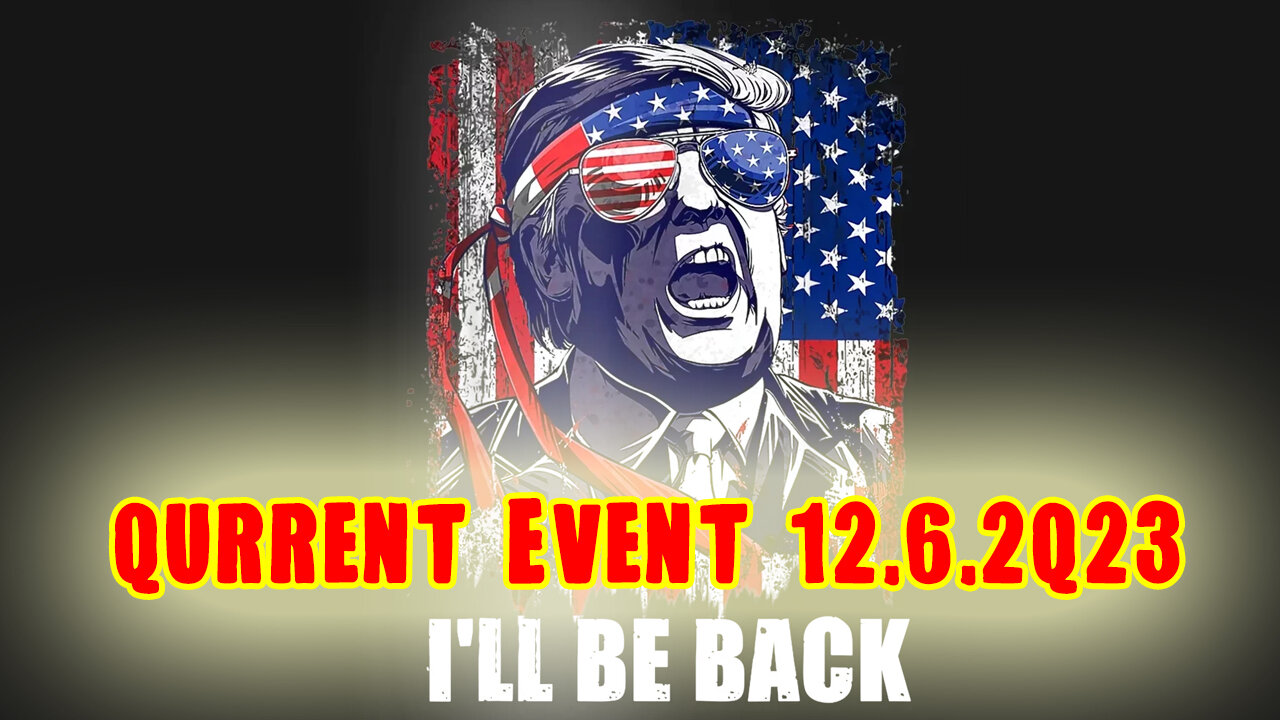 Qurrent Event 12.6.2Q23