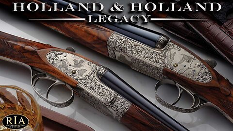 Holland & Holland: The Origins and Legacy