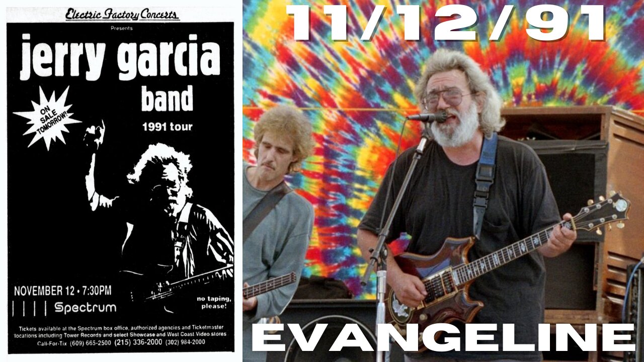 Evangeline | Jerry Garcia Band 11.12.91