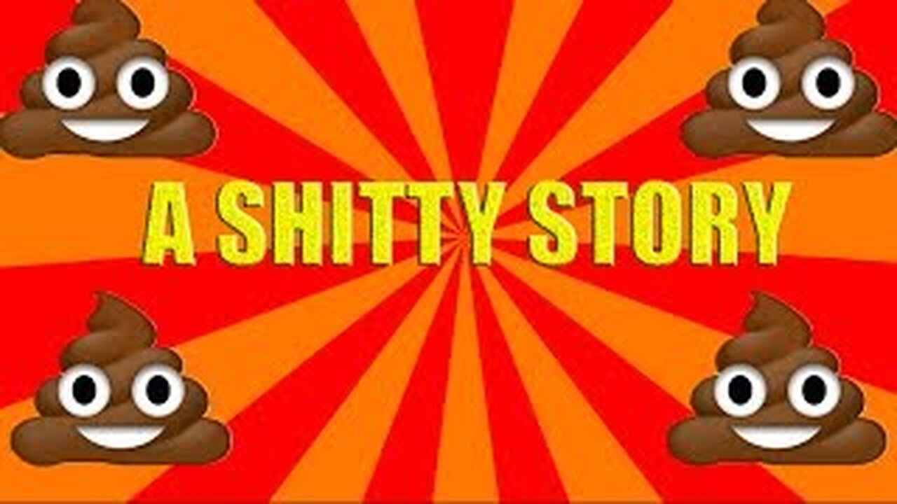I Shit My Pants (Life Story)