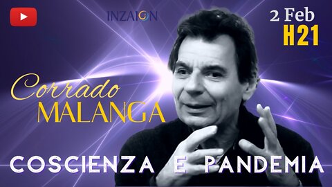 COSCIENZA E PANDEMIA - Corrado Malanga - Luca Nali