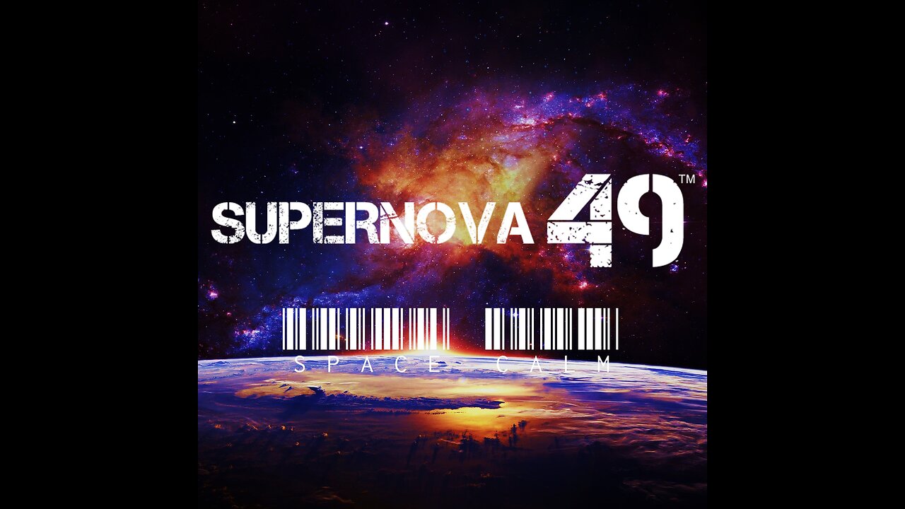 SUPERNOVA 49 - Space Calm - Ambient Space Music