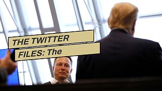 THE TWITTER FILES: The Removal Of Donald Trump, Part 1