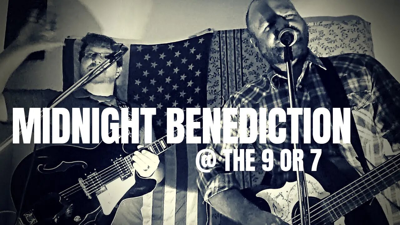 Midnight Benediction @ The 9 or 7. Thanksgiving Special!!!