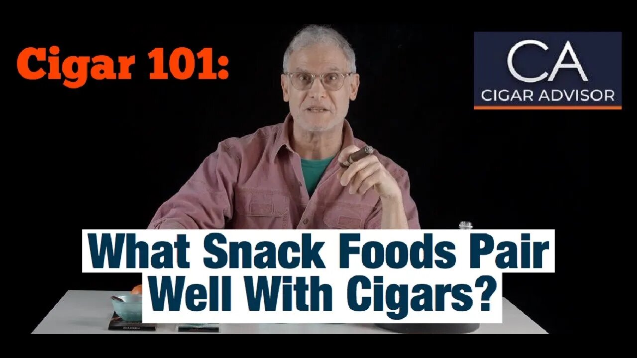 What Snack Foods Pair Well with Cigars? – Cigar 101