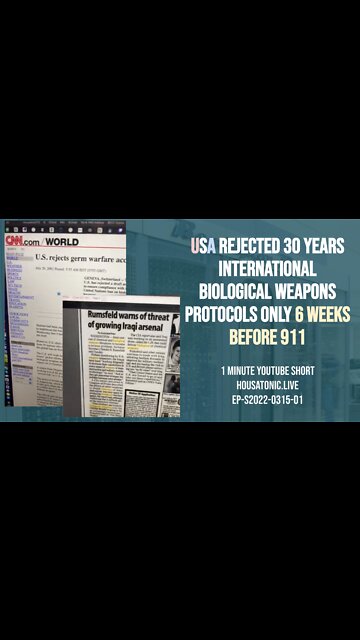 USA rejected 30 years international biological weapons protocols only 6 weeks before 911