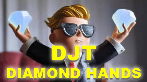 DJT STOCK | DONALD TRUMP DIAMOND HANDS