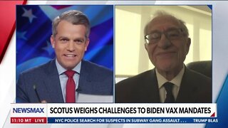 Dershowitz: Biden Doesn’t Have Power to Mandate Vaccines