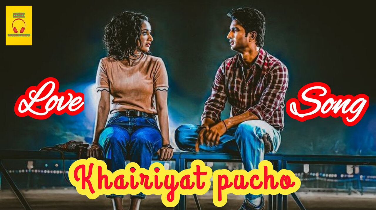 Arijit Singh hit romantic song | Khairiyat Pucho | Bollywood Hindi song | Hindi romantic love song.