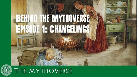 Behind the Mythoverse - Changelings