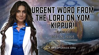 Urgent Word From The Lord On Yom Kippur!