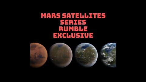 Mars Satellites Series 5, Rumble Exclusive by Tesla News Tonight