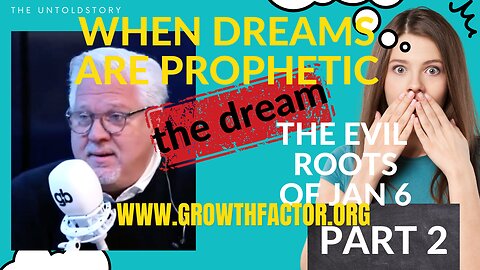 PART 2 GLENN BECK'S PROPHETIC DREAM