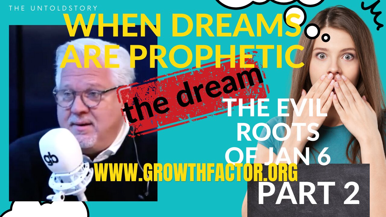 PART 2 GLENN BECK'S PROPHETIC DREAM