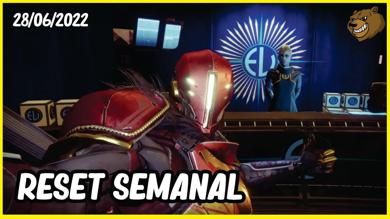 DESTINY 2 │ RESET SEMANAL MUITA COISA LEGAL CONFIRA 28/06/2022